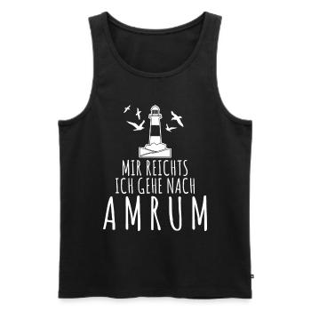 Amrum Spruch - Mir reichts - Männer Premium Bio Tank Top - Schwarz - Vorne - Michal (187cm)