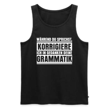 Rechtschreibung Grammatik korrigeren - Männer Premium Bio Tank Top - Schwarz - Vorne - Michal (187cm)