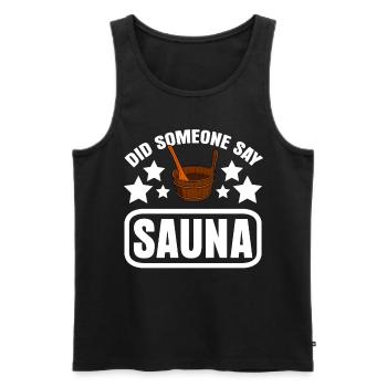 Sauna Spruch Saunist Saunisten Saunieren - Männer Premium Bio Tank Top - Schwarz - Vorne - AI Model Male 178 light (178cm)