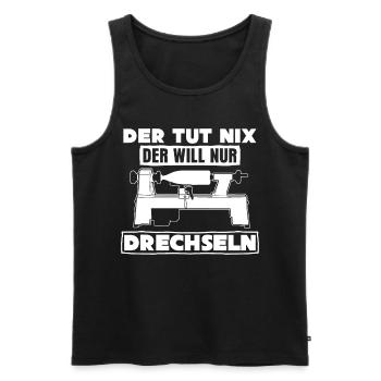 Drechsler Der tut nix der will Drechseln - Männer Premium Bio Tank Top - Schwarz - Vorne - Michal (187cm)