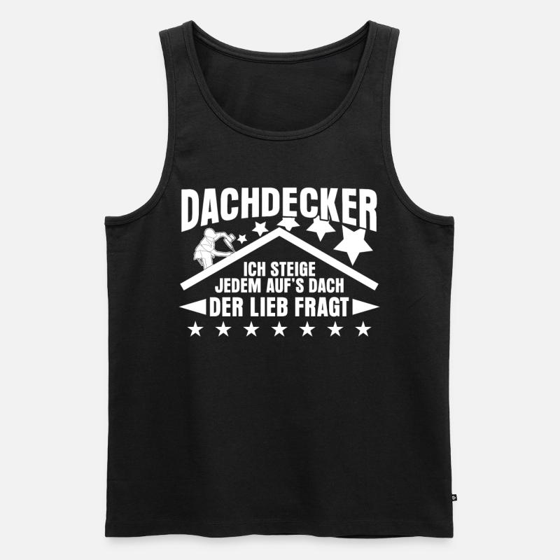 Dachdecker aufs Dach steigen - Männer Premium Bio Tank Top - Schwarz