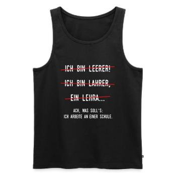 Lehrer Lehrerin Schule Unterricht Studium Geschenk - Männer Premium Bio Tank Top - Schwarz - Vorne - Michal (187cm)