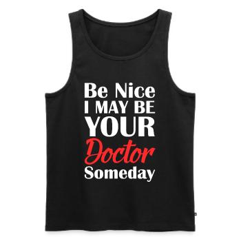 Be Nice Arzt Doktor Untersuchung Medizin Geschenk - Männer Premium Bio Tank Top - Schwarz - Vorne - AI Model Male 178 light (178cm)