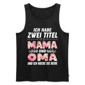 Beste Oma Mama Muttertag - Männer Premium Bio Tank Top - Schwarz - Vorne - Michal (187cm)
