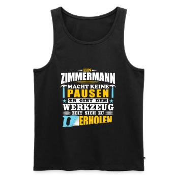 Zimmermann Macht keine Pausen er gibt dem - Männer Premium Bio Tank Top - Schwarz - Vorne - Michal (187cm)