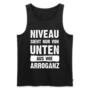 Spruch Niveau sieht nur von unten aus wie Arroganz - Männer Premium Bio Tank Top - Schwarz - Vorne - Michal (187cm)