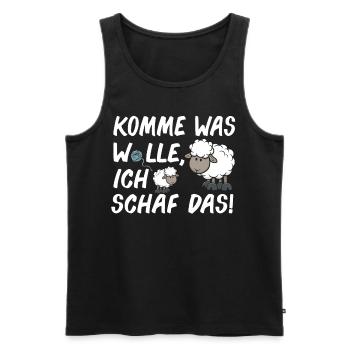 Komme Was Wolle Ich Schaf Das lustige Schäfer - Männer Premium Bio Tank Top - Schwarz - Vorne - AI Model Male 178 light (178cm)
