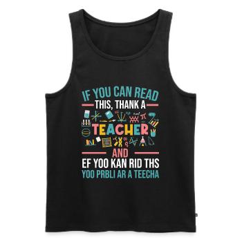 Vous Can Read This Thank A Teacher Drôle Professeur - Débardeur bio Premium Homme - noir - Devant - Michal (187cm)