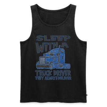 Sleep With A Truck Driver They Always Deliver - Men's Premium Organic Tank Top - black - Front - AI Model Male 178 light (178cm)