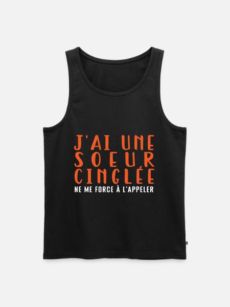 j ai une soeur cinglée - Débardeur bio Premium Homme - noir