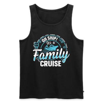 Oh Ship! It's A Family Trip | Family Cruise - Men's Premium Organic Tank Top - black - Front - Michal (187cm)