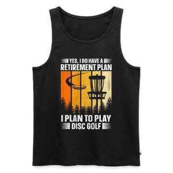 Yes, I Do Have A Retirement Plan Disc Golf - Men's Premium Organic Tank Top - black - Front - Michal (187cm)