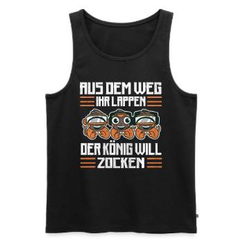 Aus Dem Weg Ihr Lappen der König Will Zocken Gamer - Männer Premium Bio Tank Top - Schwarz - Vorne - AI Model Male 178 light (178cm)