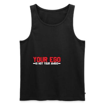 Your Ego Is Not Your Amigo 15 - Männer Premium Bio Tank Top - Schwarz - Vorne - AI Model Male 178 light (178cm)