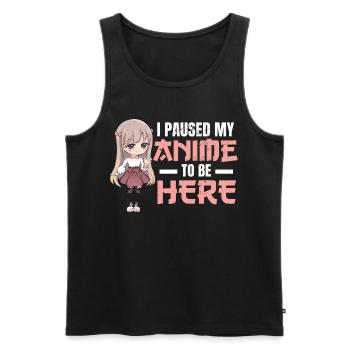 I Paused My Anime To Be Here Anime Kawaii Girl - Men's Premium Organic Tank Top - black - Front - Michal (187cm)