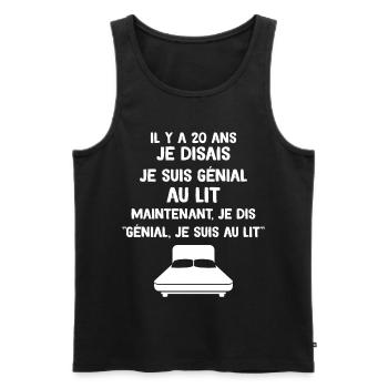 Retraite Humour Papa Je Suis Génial Au Lit - Débardeur bio Premium Homme - noir - Devant - Michal (187cm)