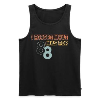 forget, funny, men, women, - Men's Premium Organic Tank Top - black - Front - Michal (187cm)