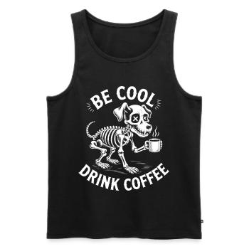 Sei cool, Kaffeeskelett-Welpe - Männer Premium Bio Tank Top - Schwarz - Vorne - AI Model Male 178 light (178cm)
