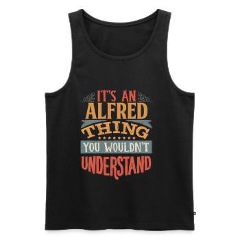 Es ist eine Alfred-Sache, die Sie nicht verstehen würden - - Männer Premium Bio Tank Top - Schwarz - Vorne - AI Model Male 178 light (178cm)
