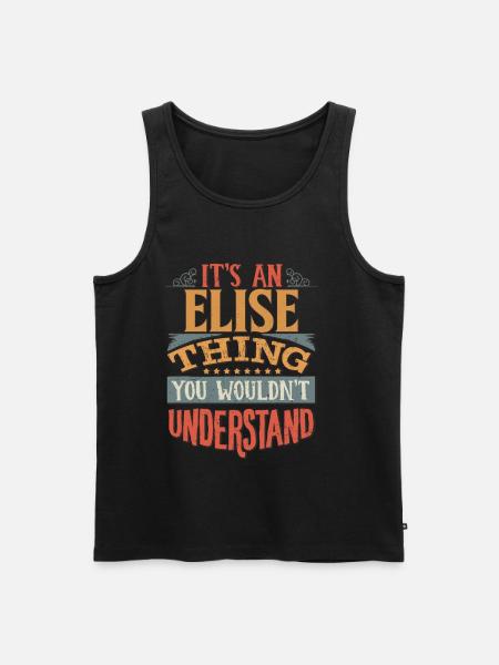 Det er en Elise ting, du ikke ville forstå - - Herre Premium økologisk tanktop - sort