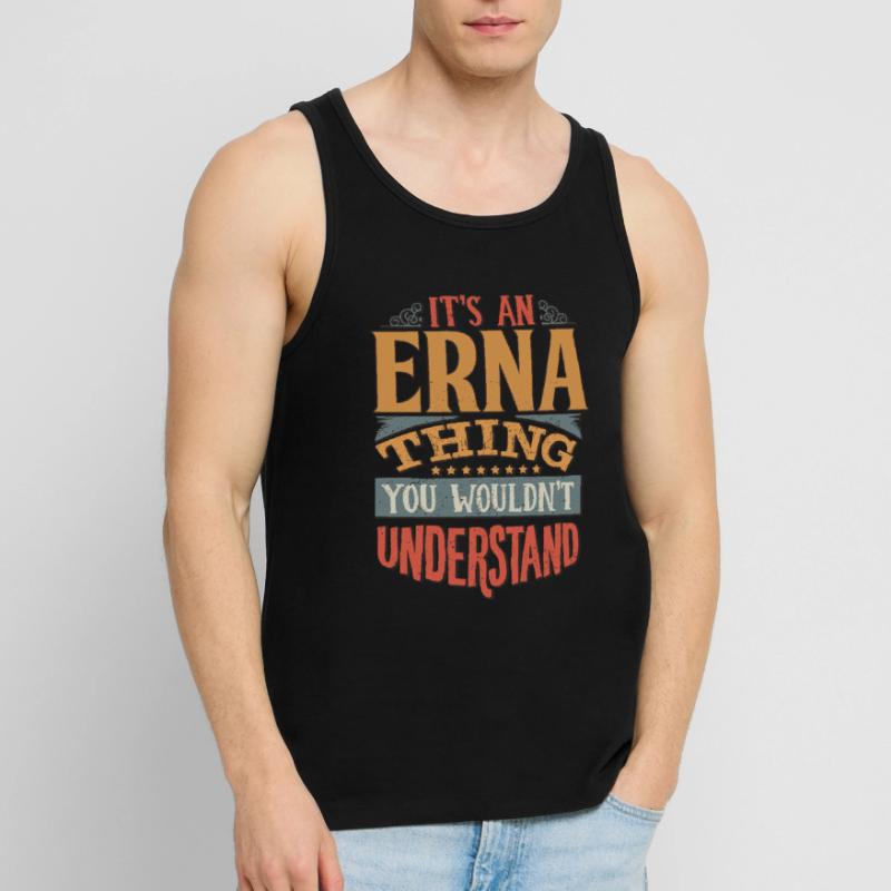 C’est une chose Erna que vous ne comprendriez pas - Erna Débardeur bio Premium Homme