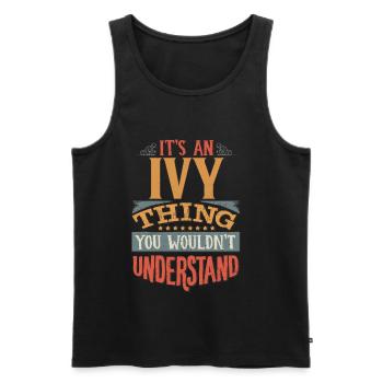 Es ist eine Efeu-Sache, die Sie nicht verstehen würden - Ivy - Männer Premium Bio Tank Top - Schwarz - Vorne - AI Model Male 178 light (178cm)