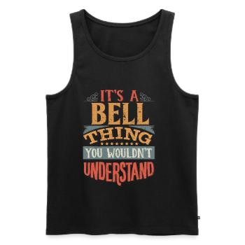 Es ist eine Glockensache, die Sie nicht verstehen würden - Bell - Männer Premium Bio Tank Top - Schwarz - Vorne - Michal (187cm)