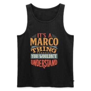 C’est une chose Marco que vous ne comprendriez pas - Marco - Débardeur bio Premium Homme - noir - Devant - AI Model Male 178 light (178cm)
