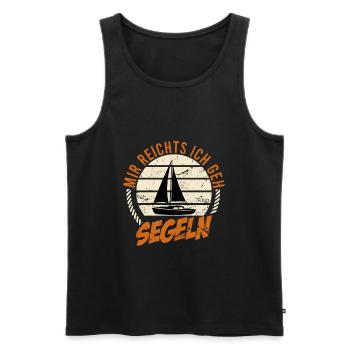 Segelboot Spruch mir reichts gehe segeln Yacht - Männer Premium Bio Tank Top - Schwarz - Vorne - Michal (187cm)