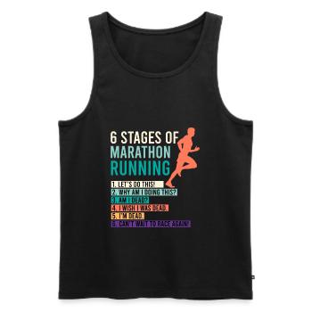6 Stages of Marathon Running Saying Runner Funny - Men's Premium Organic Tank Top - black - Front - AI Model Male 178 light (178cm)