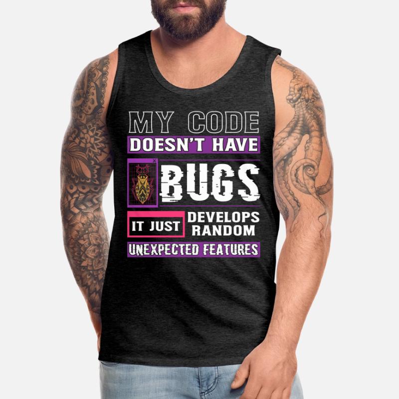 Développeur Mon code n’a pas de bugs Codage amusant Débardeur bio Premium Homme