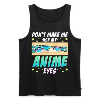 Anime Eyes Kawaii Manga Anime Fans - Men's Premium Organic Tank Top - black - Front - Michal (187cm)