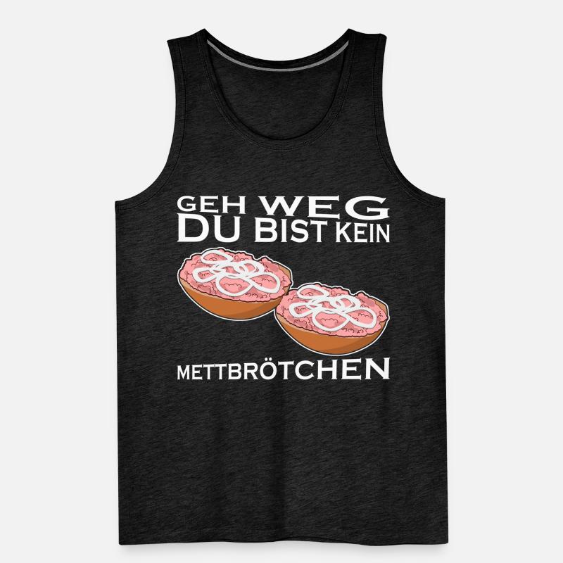 Mettbrötchen Mettfleisch Hackfleisch Männer Premium Bio Tank Top