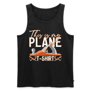 Lustige Holzbearbeitung sagt, das ist Flugzeug - Männer Premium Bio Tank Top - Schwarz - Vorne - Michal (187cm)