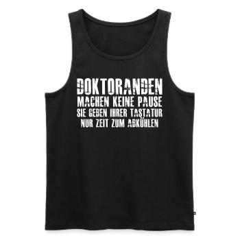 Doktor Spruch Doktorarbeit Doktortitel - Männer Premium Bio Tank Top - Schwarz - Vorne - Michal (187cm)
