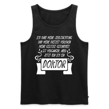 Doktor Doktorarbeit lustig Doktortitel - Männer Premium Bio Tank Top - Schwarz - Vorne - Michal (187cm)