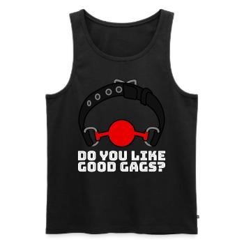 Do you like good gags? - Männer Premium Bio Tank Top - Schwarz - Vorne - Michal (187cm)
