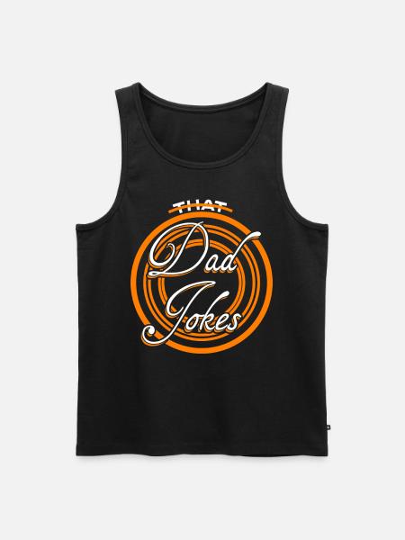 Joke Father Joke Jokes Dad - Men's Premium Organic Tank Top - black