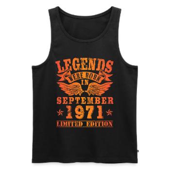 Legends were born in September 1971 Geburtstag - Männer Premium Bio Tank Top - Schwarz - Vorne - Michal (187cm)
