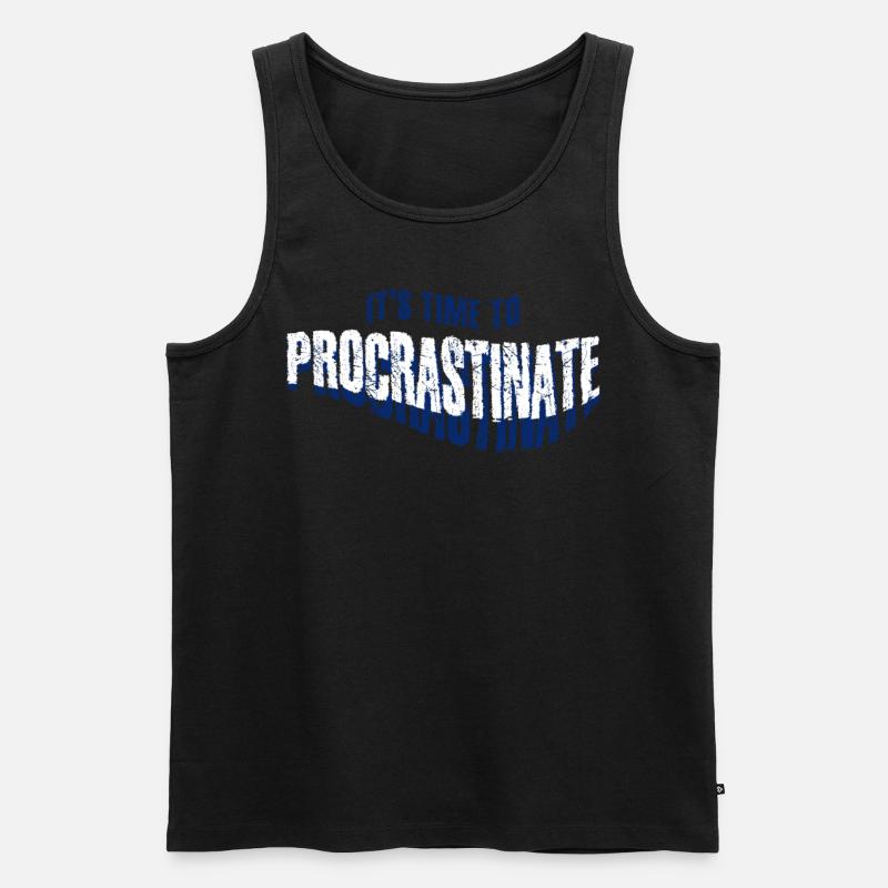 Procrastination Procrastinating - Männer Premium Bio Tank Top - Schwarz