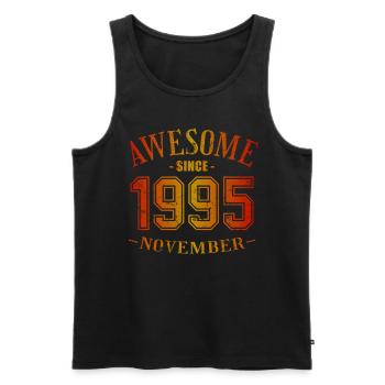 November 1995 - Geburtstag im November Awesome - Männer Premium Bio Tank Top - Schwarz - Vorne - Michal (187cm)