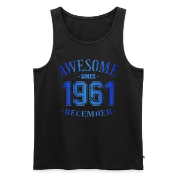 December 1961 - Geburtstag im Dezember Awesome - Männer Premium Bio Tank Top - Schwarz - Vorne - Michal (187cm)