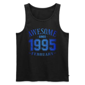 February 1995 - Geburtstag im Februar Awesome - Männer Premium Bio Tank Top - Schwarz - Vorne - Michal (187cm)