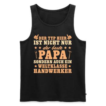 Bester Papa und weltklasse Handwerker - Männer Premium Bio Tank Top - Schwarz - Vorne - Michal (187cm)