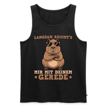 Langsam reicht's mir mit deinem Gerede - Capybara - Männer Premium Bio Tank Top - Schwarz - Vorne - Michal (187cm)