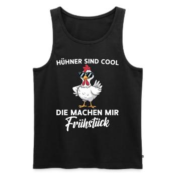Hühner sind cool die machen mir Frühstück - Männer Premium Bio Tank Top - Schwarz - Vorne - Michal (187cm)