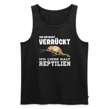 Ich bin nicht verrückt ich liebe halt Reptilien - Männer Premium Bio Tank Top - Schwarz - Vorne - Michal (187cm)