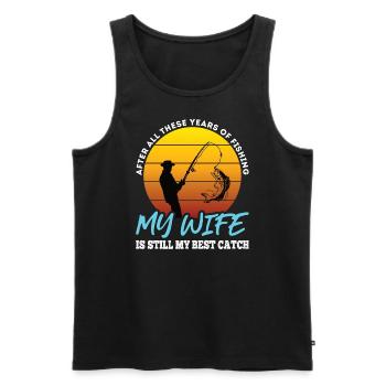 After all these years of fishing my wife is still. - Men's Premium Organic Tank Top - black - Front - AI Model Male 178 light (178cm)