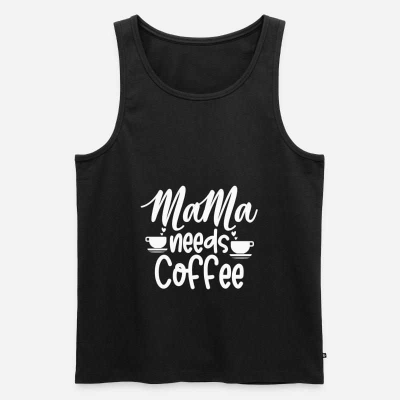 Mama needs coffee 2 - Männer Premium Bio Tank Top - Schwarz