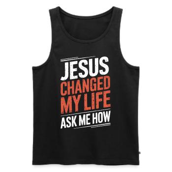 Jesus changed my life! Ask me how! Christian Jesus - Men's Premium Organic Tank Top - black - Front - Michal (187cm)